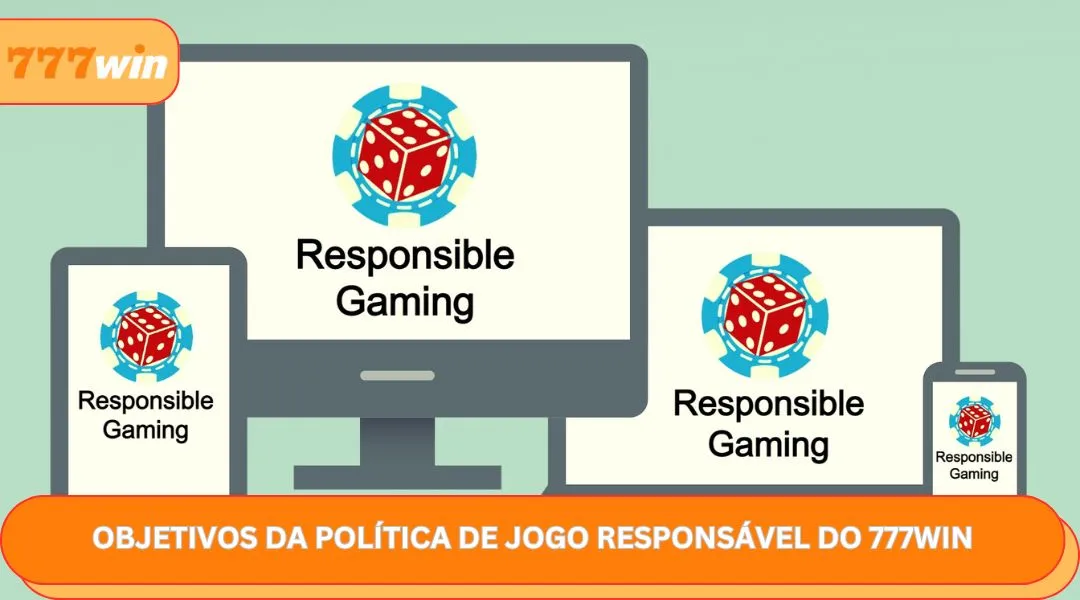 Objetivos da Política de Jogo Responsável do 777WIN